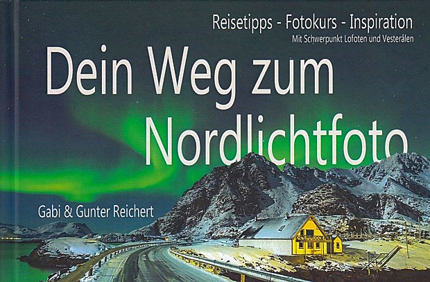 Dein Weg zum Nordlichtfoto